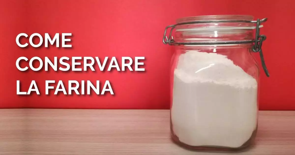 farina conservare